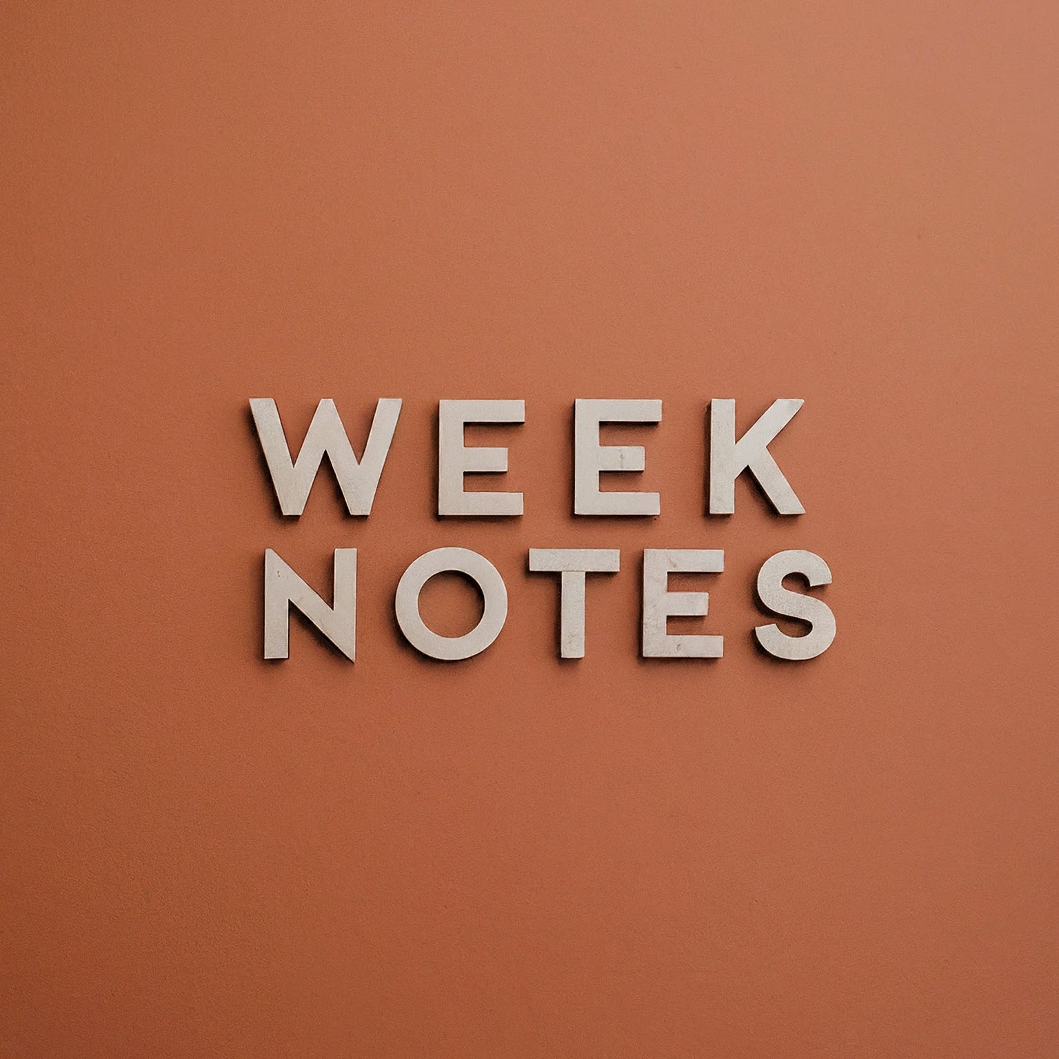 Week Notes